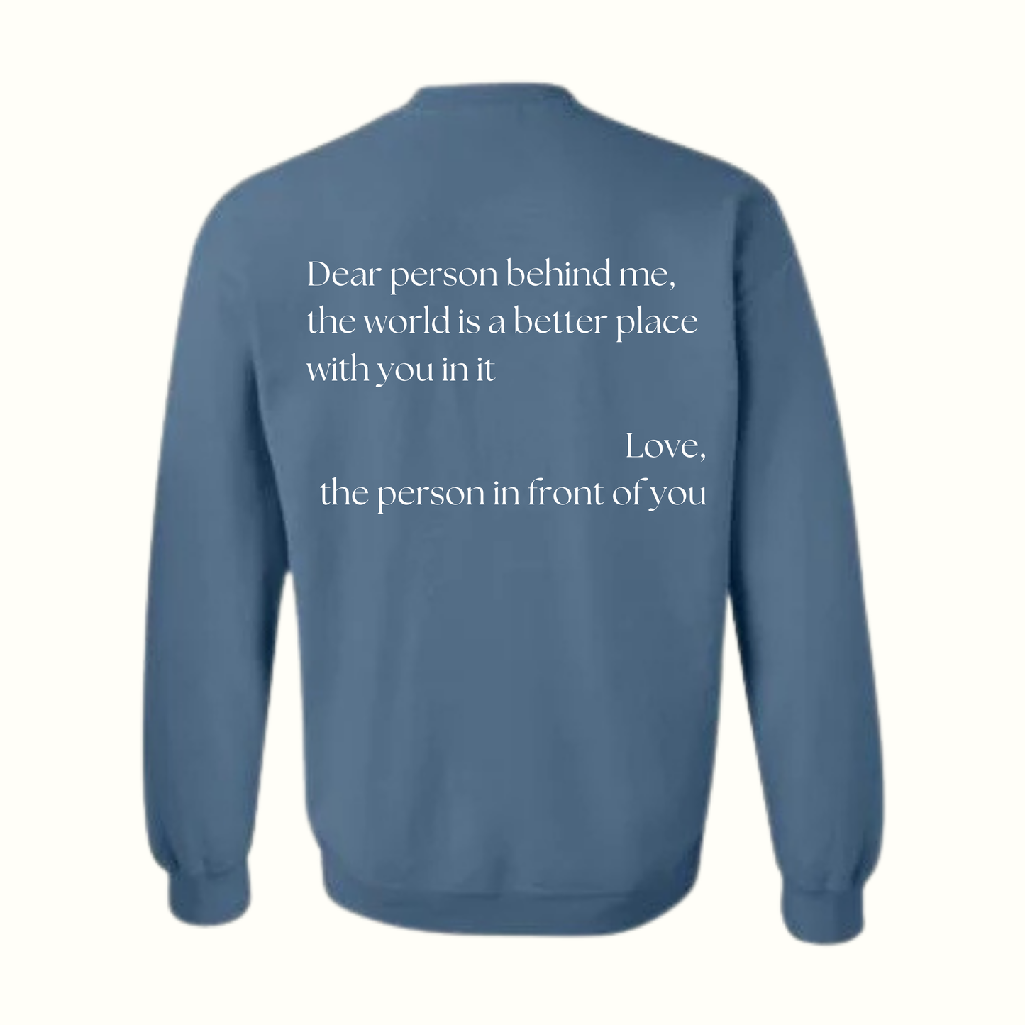 Dear Person Behind Me Crewneck