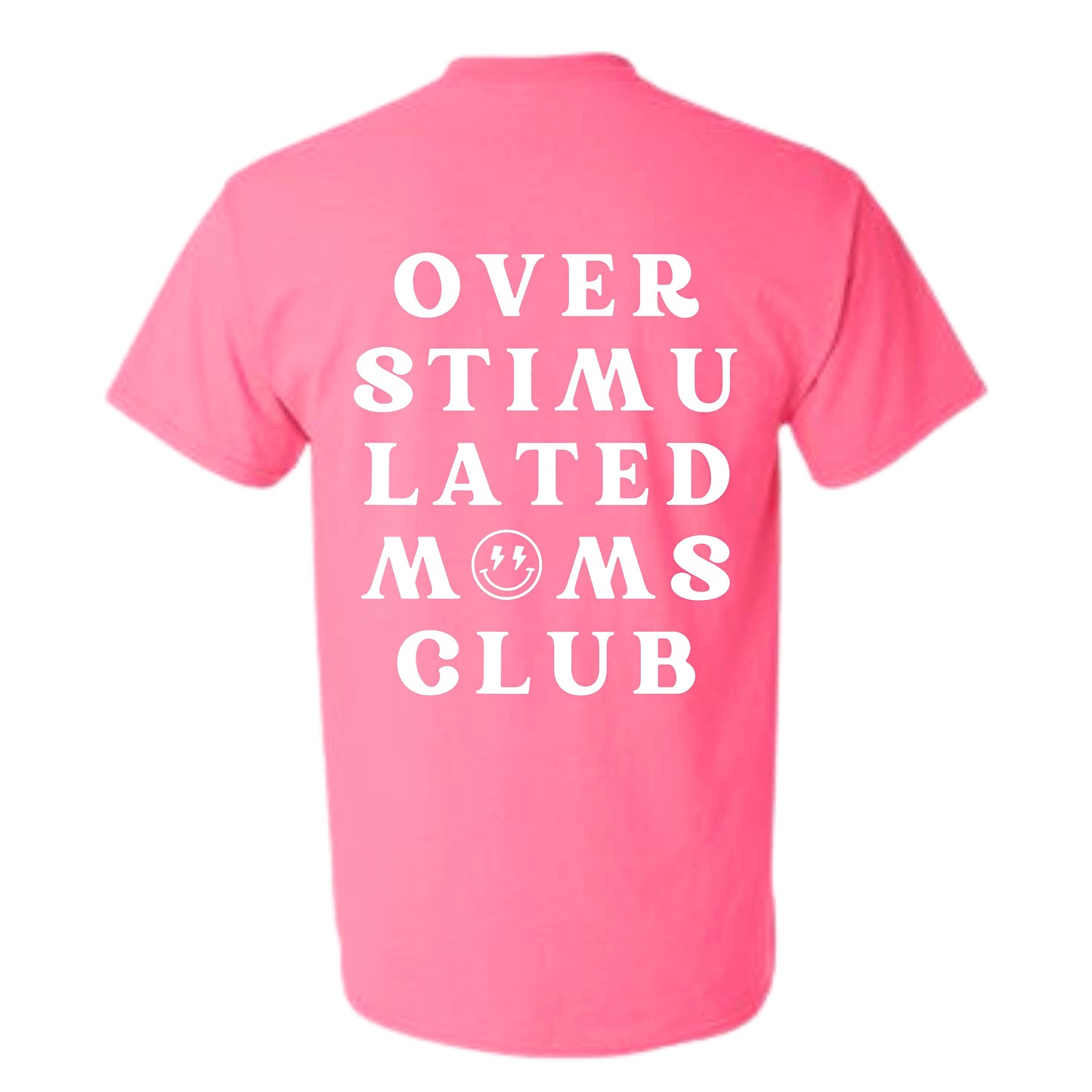 Overstimulated Moms Club T-Shirt