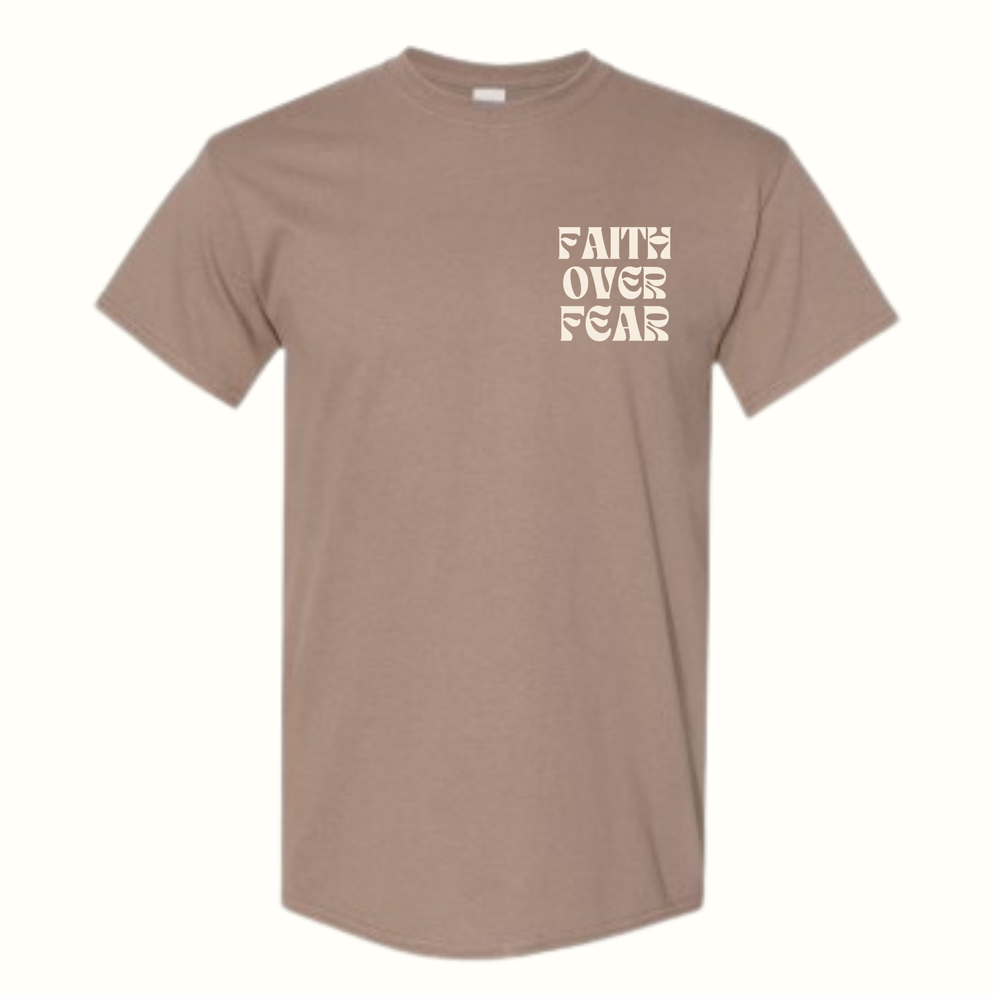Faith Over Fear T-Shirt