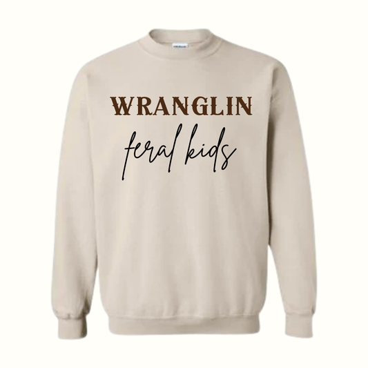 Wranglin Feral Kids Crewneck