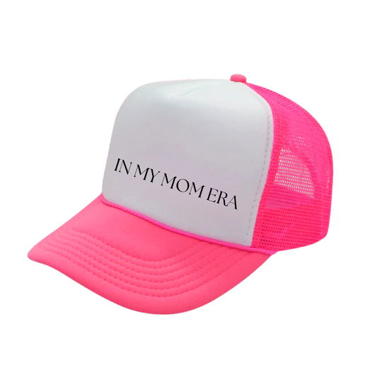 In My Mom Era Trucker Hat