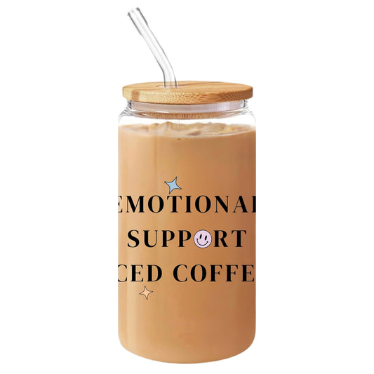 Emotional Support Iced Coffee Glass Cup