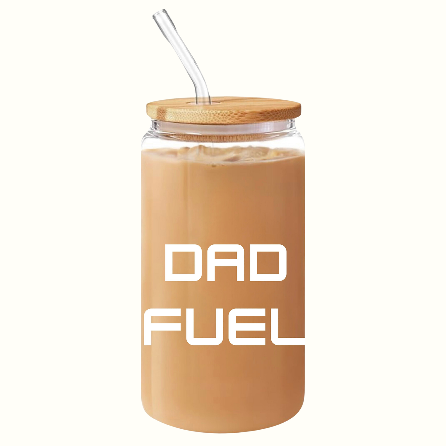 Dad Fuel Glass Cup