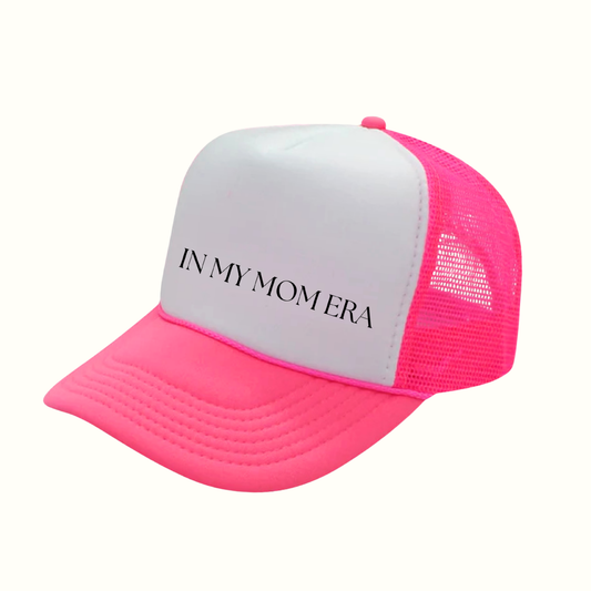 In My Mom Era Trucker Hat