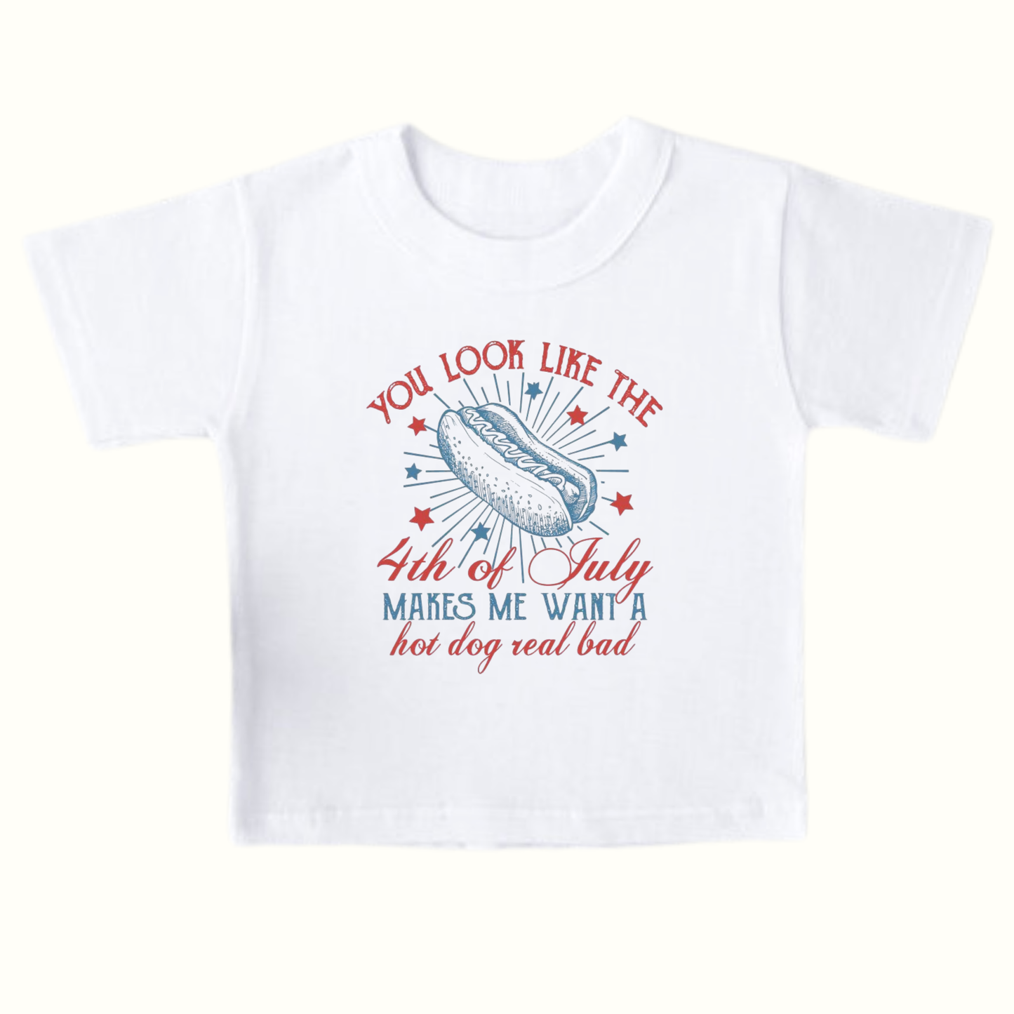 You Look Like The 4th Of July T-Shirt