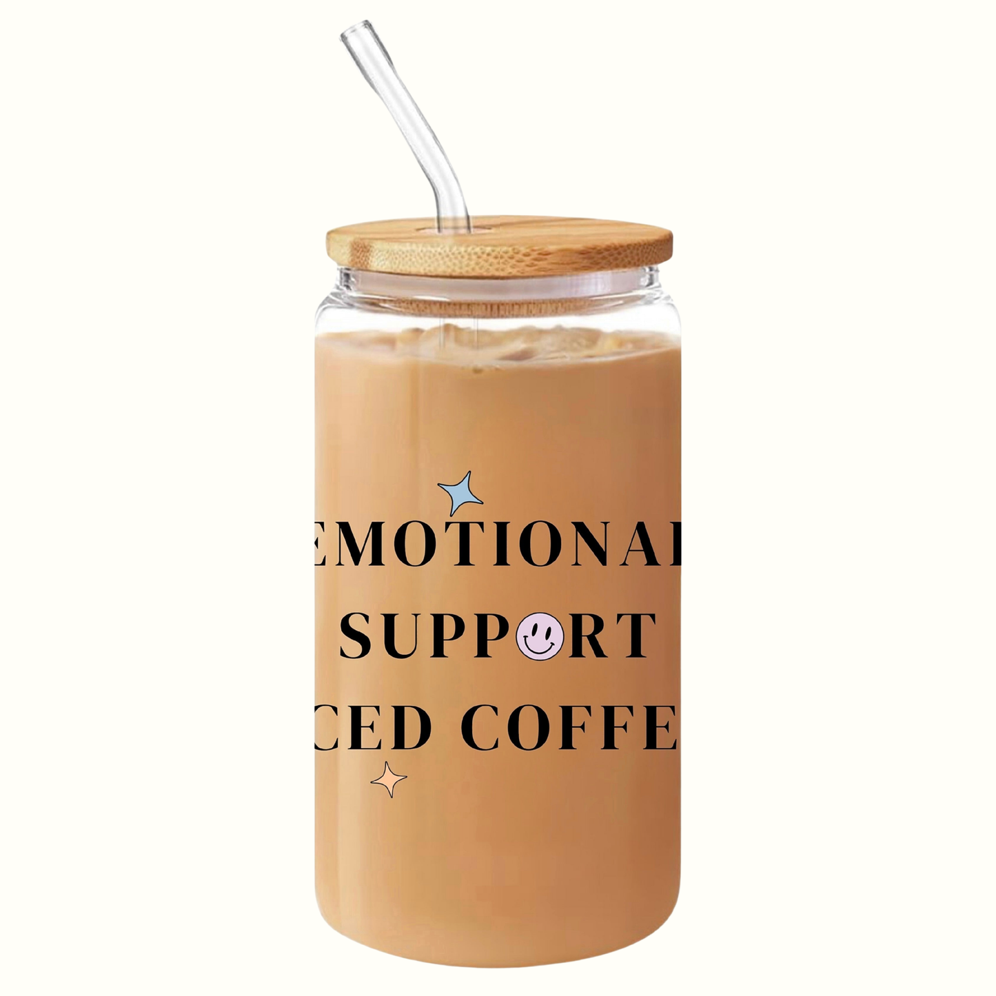 Emotional Support Iced Coffee Glass Cup