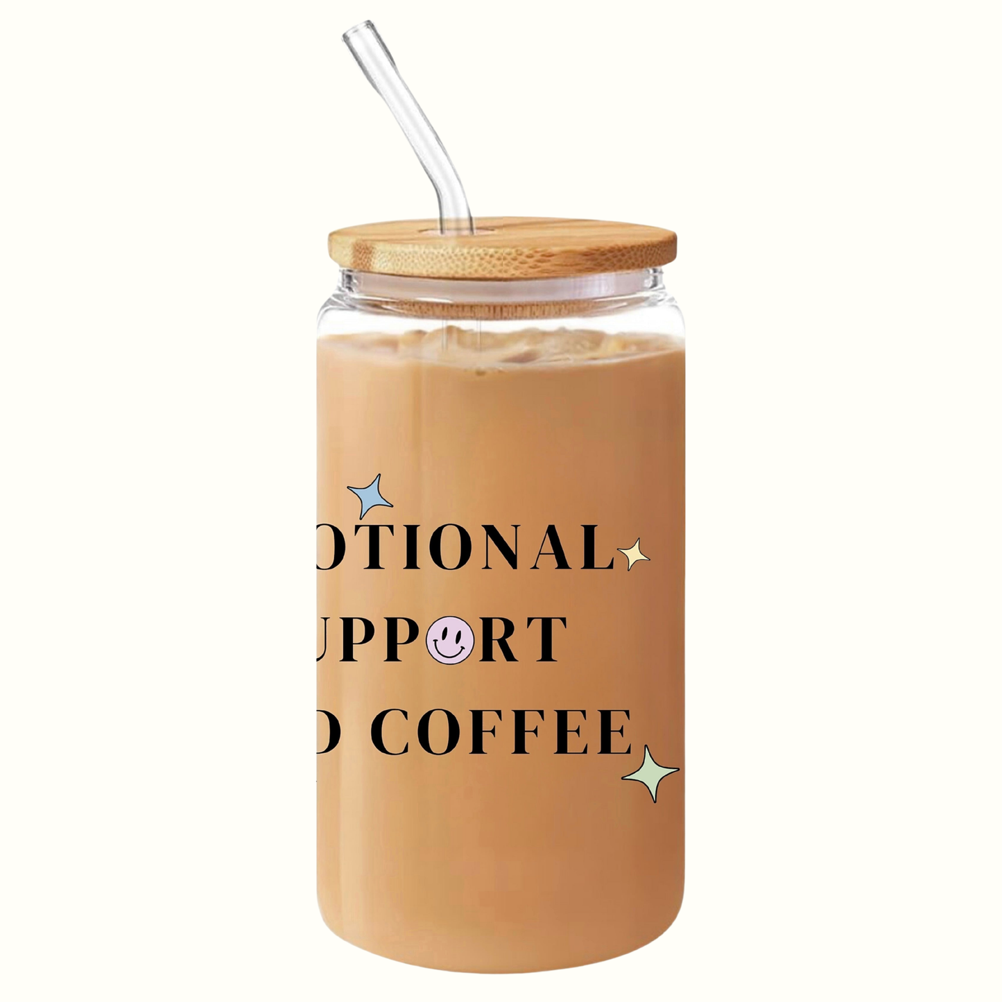 Emotional Support Iced Coffee Glass Cup